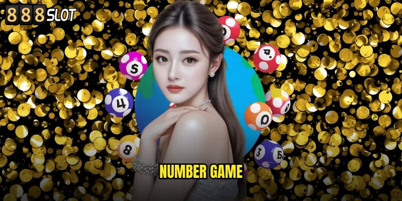 Number Game 888SLOT Trò Chơi Số Hiện Đại Hấp Dẫn Nhất 7 Number Game