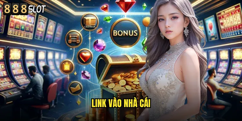 Link Vào Nhà Cái 888SLOT Chính Thức Không Bị Chặn 5 Link vào nhà cái