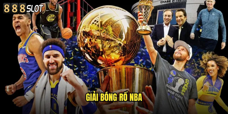 Giải Bóng Rổ NBA 888SLOT Cược Thể Thao Mỹ Siêu Hấp Dẫn 2 giải bóng rổ NBA
